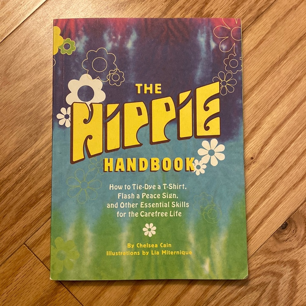 The Hippie Handbook by Chelsea Cain